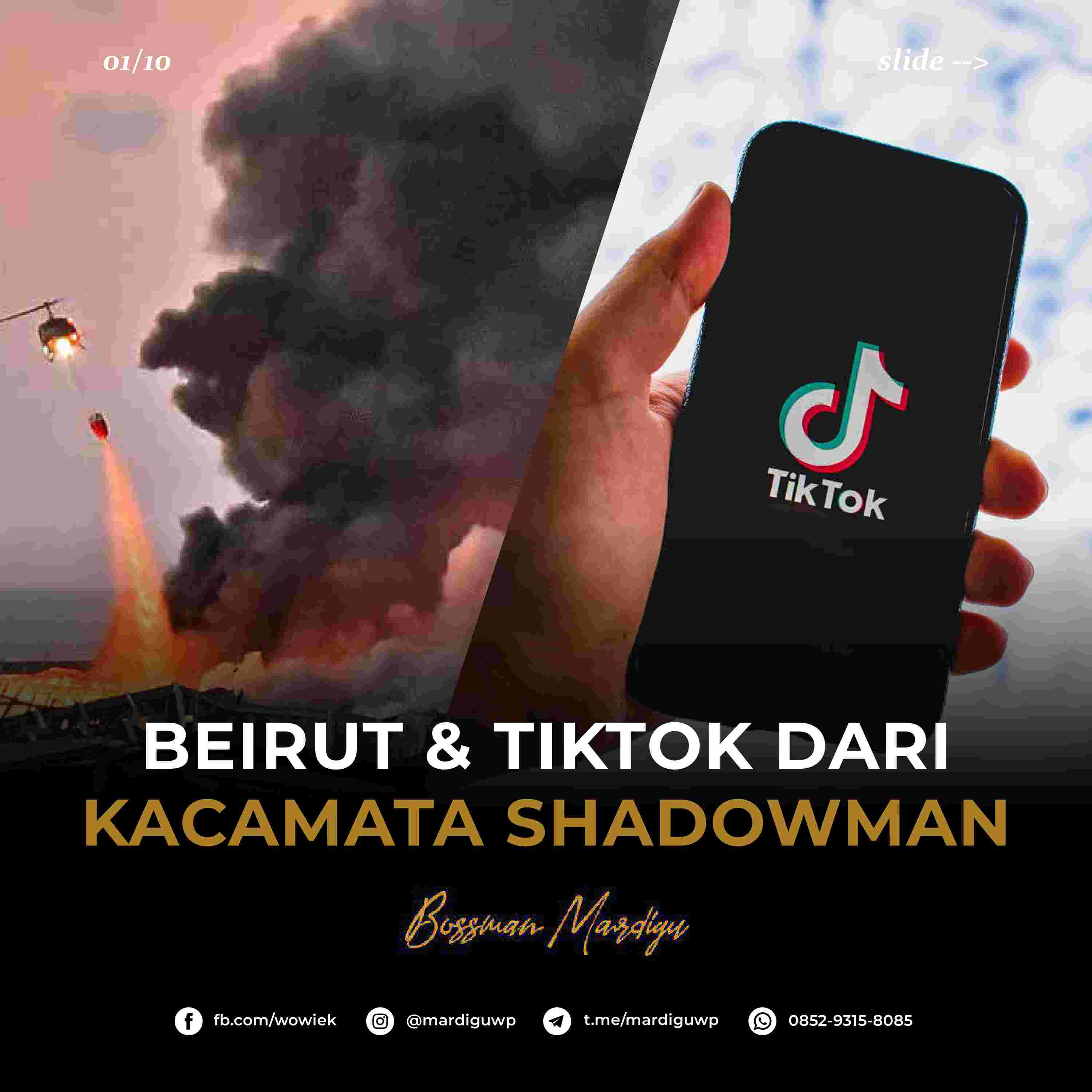 beirut-&-tiktok-dari-kacamata-shadowman