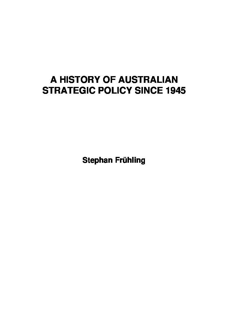 frhling-and-others-2009-a-history-of-australian-strategic-policy-since-1945-671