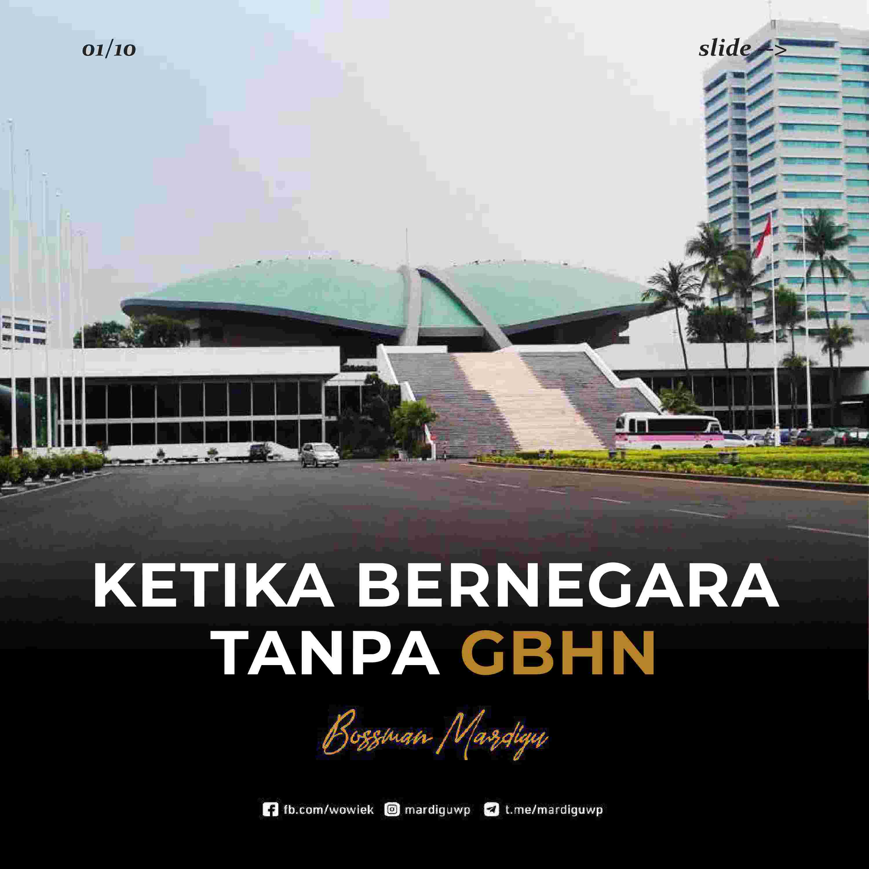 ketika-bernegara-tanpa-gbhn