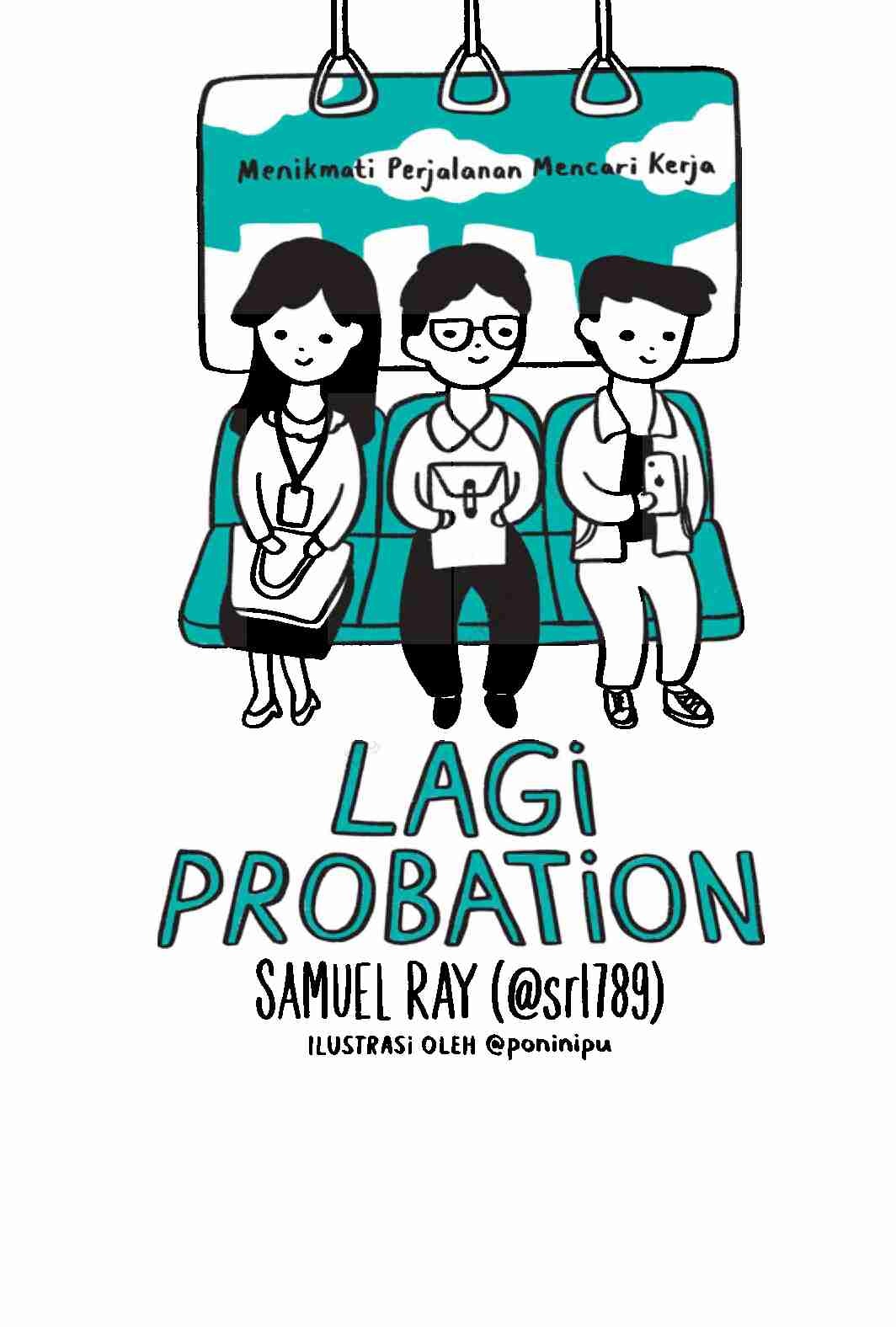 lagi-probation--menikmati-perjalanan-mencari-kerja-by-samuel-ray