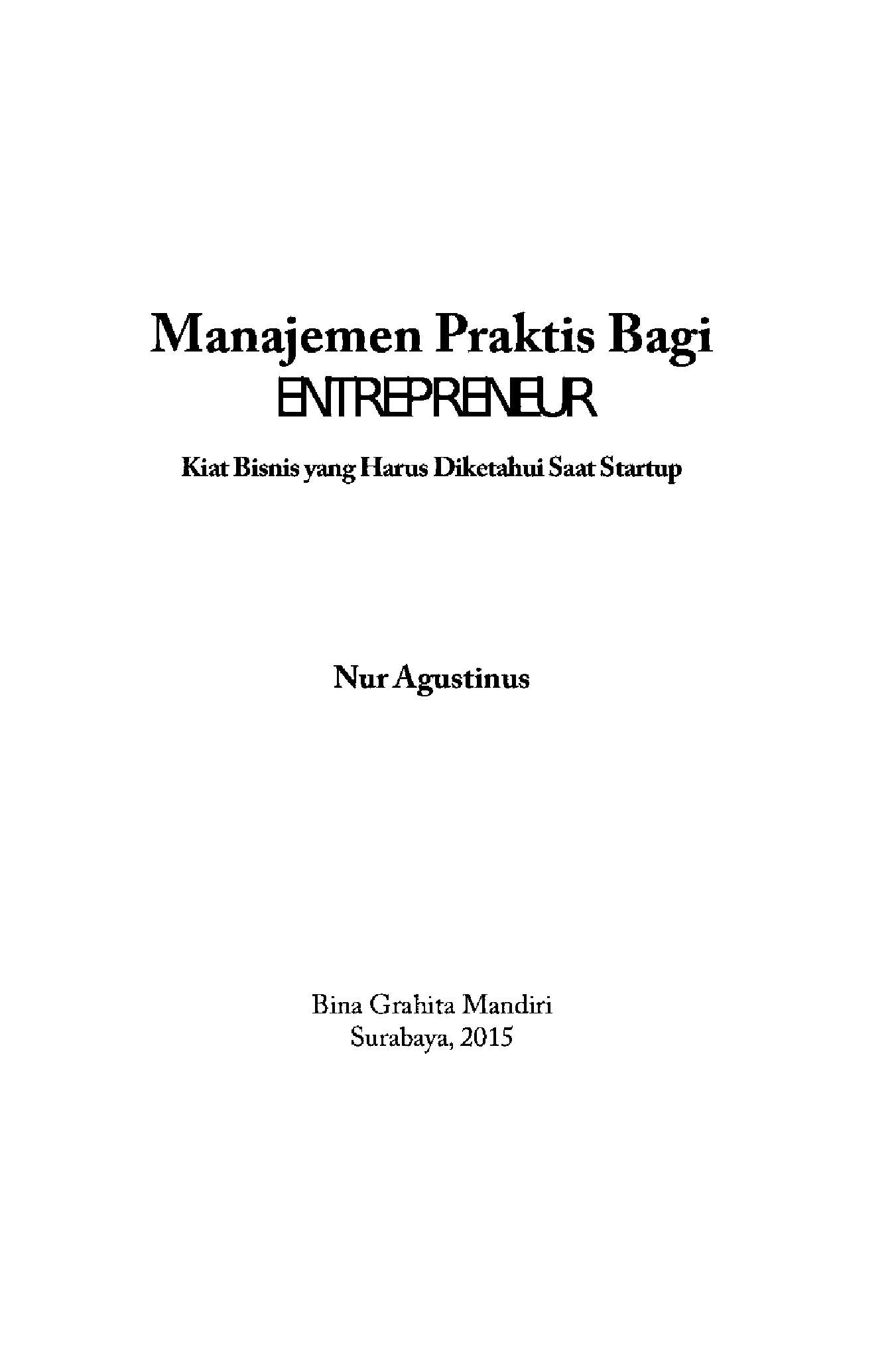 manajemen-praktis-bagi-entrepreneur-kiat-bisnis-yang-harus-diketahui-saat-startup-by-nur-agustinus