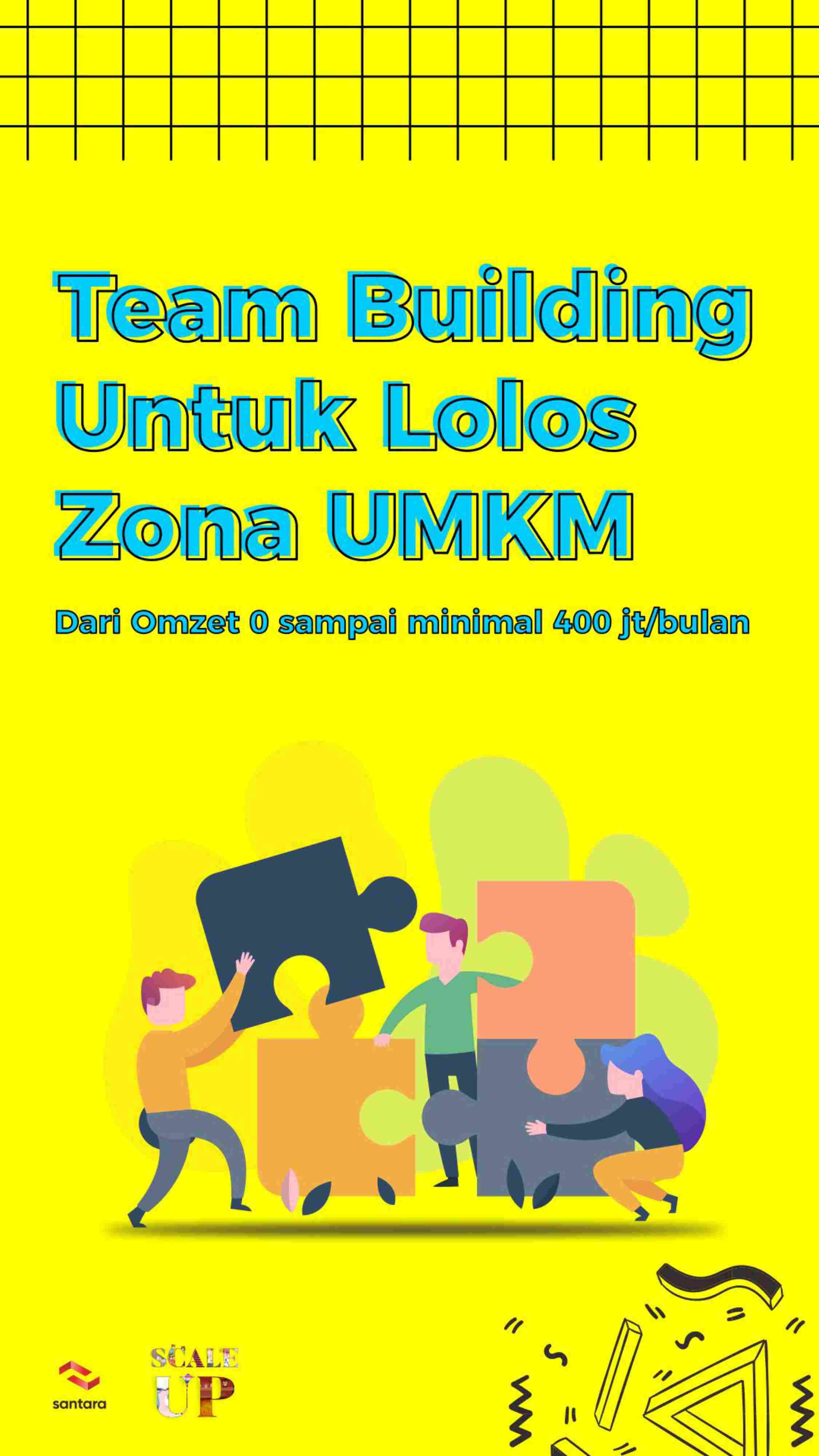 membangun-tim-untuk-scale-up-bisnis-tembus-zona-umkm