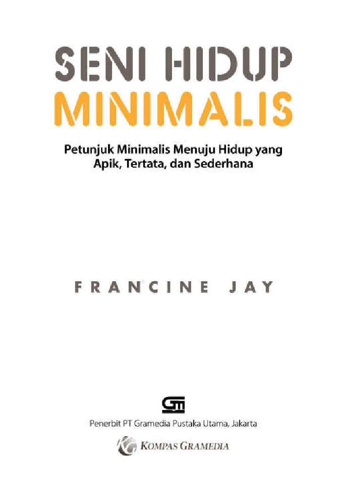 seni-hidup-minimalis-petunjuk-minimalis-menuju-hidup-yang-apik-848