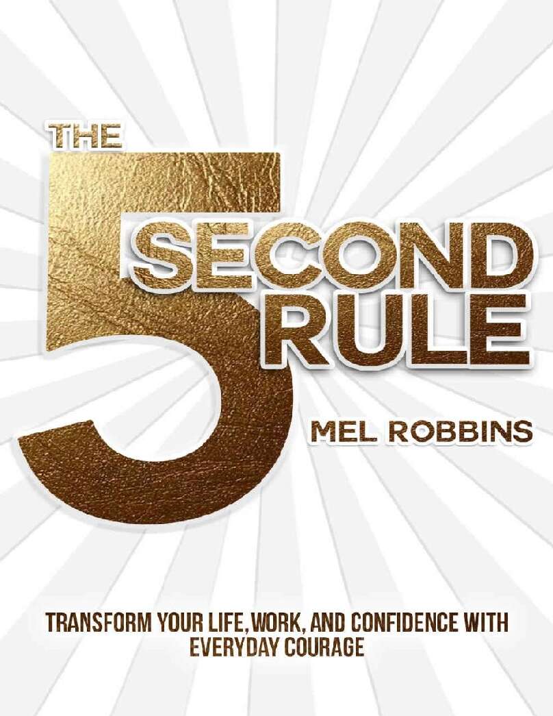 the-5-second-rule-transform-your-life-work-and-confidence-with-everyday-couragedrive-335