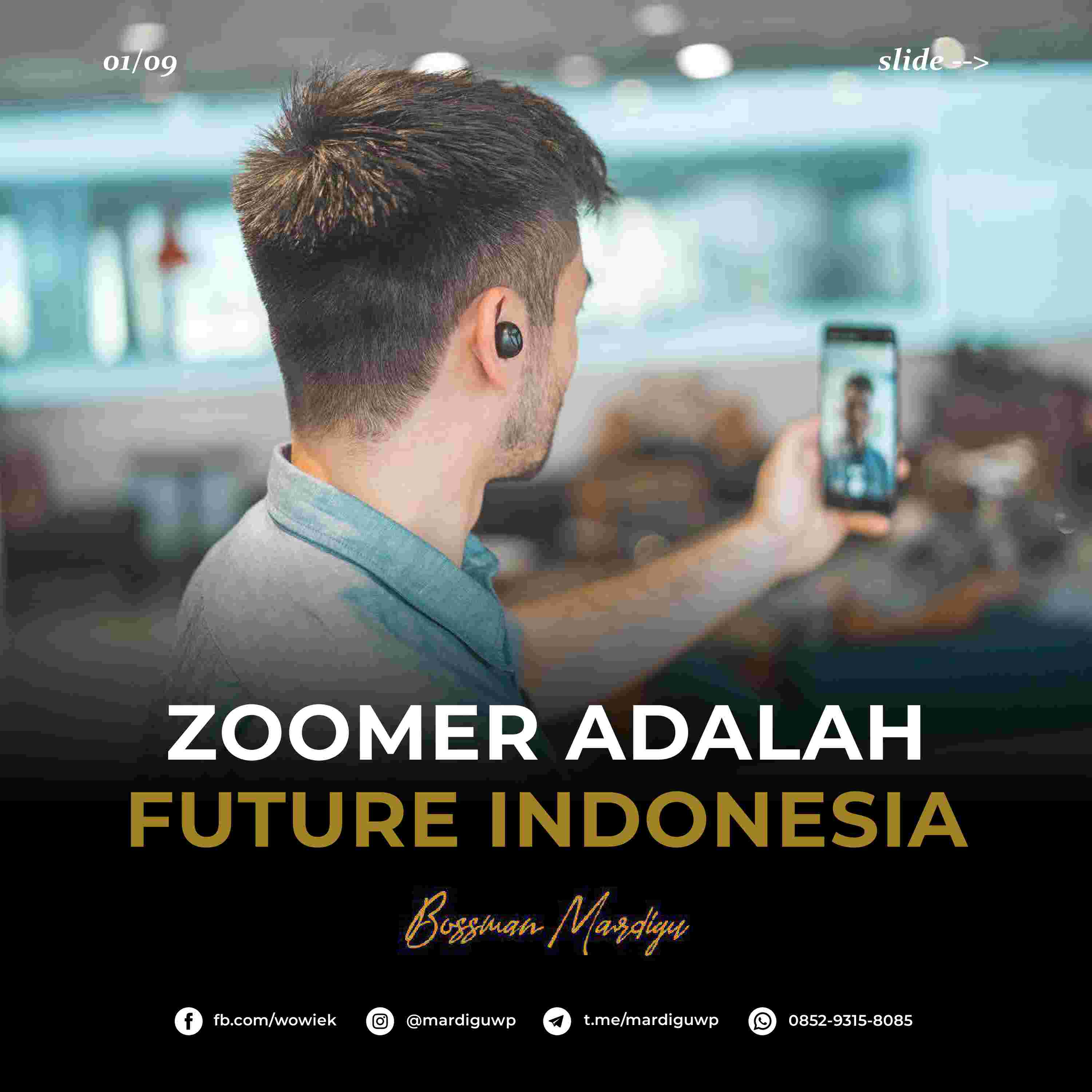 zoomer-adalah-future-indonesia